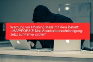 Phishing-Warnung: SSL-Zertifikat Validierung – IMAP/POP3-E-Mail-Abschaltbenachrichtigung